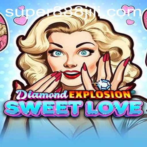 DiamondExplosionSweetLove: A Thrilling New Gaming Experience