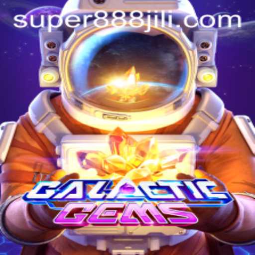 Exploring the GalacticGems: A Futuristic Adventure Infused with Super888 Energy
